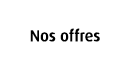 Nos offres